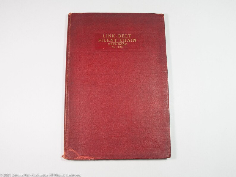 Antique Linkbelt Silent Chain Data Book No. 125 Copyrighted Etsy
