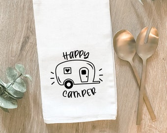 Happy Camper Tea Towel, Camping Lover, Funny RV Tea Towel, Kitchen Linen, Kitchen Decor, Dish Towel, Hostess Gift, Housewarming Present