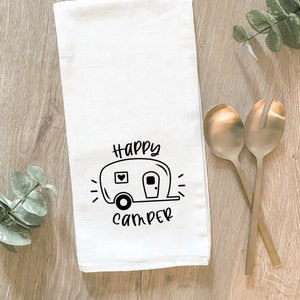 Happy Camper Tea Towel, Camping Lover, Funny RV Tea Towel, Kitchen Linen, Kitchen Decor, Dish Towel, Hostess Gift, Housewarming Present