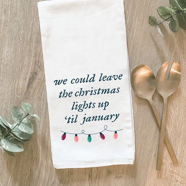 Christmas Lights Tea Towel, Song Lyrics Design, Kitchen Towel, Gift for Her, Kitchen Decor, Dish Towel, Hostess Gift, Holiday Gift