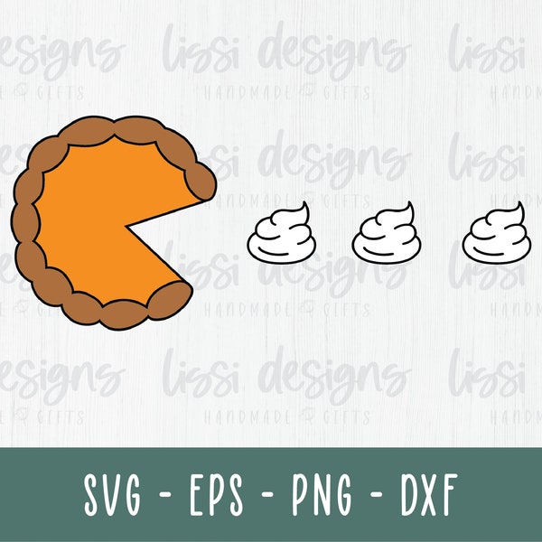 Thanksgiving Pumpkin Pie Digital Download - svg - png - dxf - eps -  Funny Thanksgiving Holiday Printable Clipart - Pie Design - Shirt