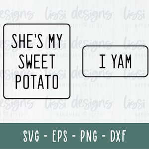 Ella es mi descarga digital de batata - svg - png - dxf - eps - Pareja de Acción de Gracias, Camisa divertida de Acción de Gracias, I Yam, Camiseta de batata y ñame