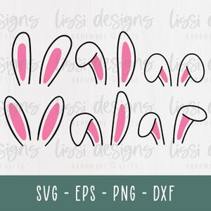 Easter Bunny Ears PNG,  Bunny SVG Bundle, Bunny Ear Clipart, Bunny Ears Shirt, Cut File Cricut, Easter Bunny Ears Digital Download, Ears SVG