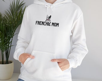 Frenchie Mom Hooded Sweatshirt