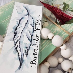 Watercolor born to fly bird feather custom unique laminated bookmark with tassel