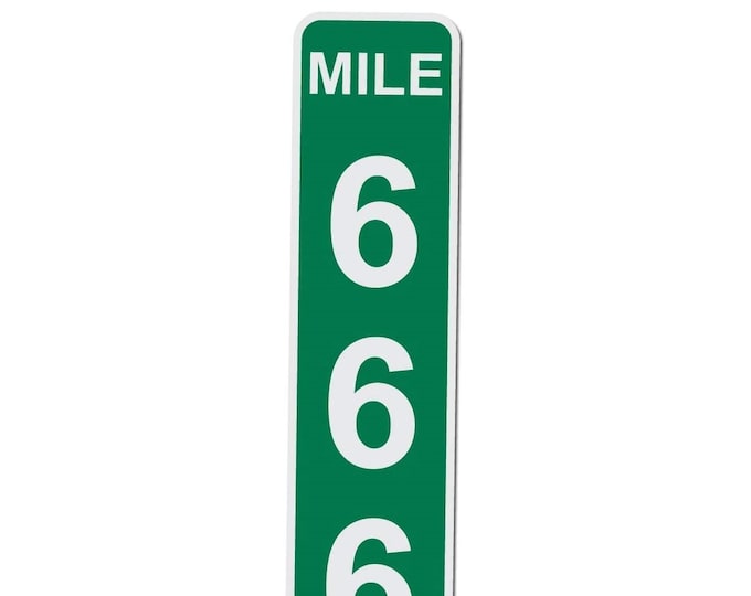 Green Mile Marker 666 - 17 Inches Tall by 4 Inches Wide Aluminum Sign