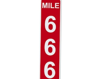 Red Mile Marker 666 - 17 Inches Tall by 4 Inches Wide Aluminum Sign