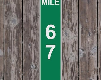 Six Seven Mile Sign - Highway Mile Marker Sign 17 Inches Tall by 4 Inches Wide Aluminum Sign