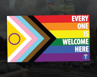 Medical Progress Pride Flag Every One Is Welcome Here LGBTQ POC Trans White Text - Vibrant Static Cling Window Cling - Indoor or Outdoor!