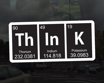 White Outlined THINK Periodic Table Elements Art - Full Color Vinyl Decal - Many Sizes Available