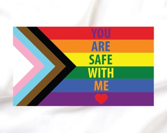 You Are Safe With Me Progress Pride Flag LGBTQ Flag - Iron-On Vinyl for Fabric, T-shirts and more!