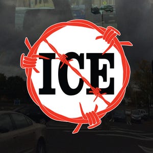 May include: A circular sticker with the word "ICE" in bold black letters, encircled by a red barbed wire design. The background shows a street scene with cars and a cloudy sky.