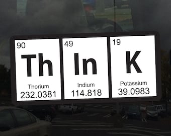 THINK Periodic Table Elements Art - Full Color Vinyl Decal - Many Sizes Available
