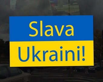 Slava Ukraini! Ukraine Ukrainian Flag - Vibrant Color Vinyl Decal Sticker