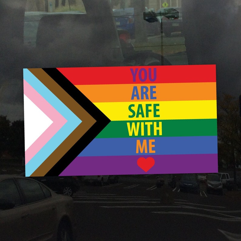 You Are Safe With Me Progress Pride Flag LGBTQ POC Transgender Flag Vibrant Color Vinyl Decal Sticker image 1
