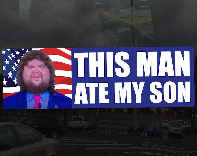 JD Vance This Man Ate My Son Window Cling - Vibrant Static Cling Indoor and Outdoor!