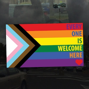 Rainbow Every One Is Welcome Here Progress Pride Flag LGBTQ POC Transgender Flag - Vibrant Color Vinyl Decal Sticker