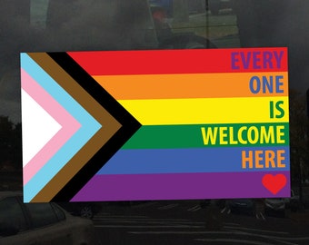 Rainbow Every One Is Welcome Here Progress Pride Flag LGBTQ POC Transgender Flag - Vibrant Static Cling Window Cling Indoor and Outdoor!