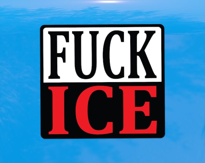 FUCK ICE Protest Decal Bold Square – Vibrant Color Vinyl Sticker for Cars, Laptops, and Windows