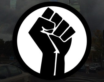 Resist Fist Circle - Vibrant Static Cling Window Cling - Use Indoor and Outdoor!