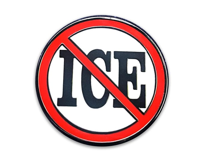 Anti ICE Enamel Pin - Protest Pin Badge for Jacket, Backpack, Hat, Shirt, and Bags