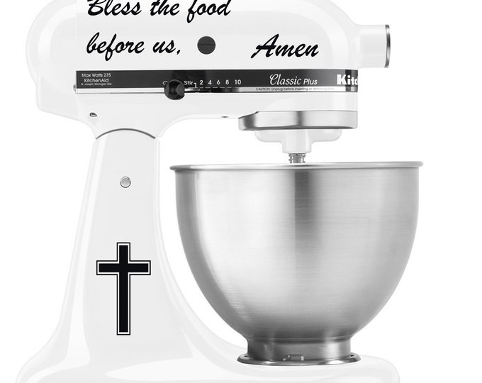 Bless the Food Before us Version 1 Amen Prayer Cross and Quote - Vinyl Decal Set for Kitchen Mixers