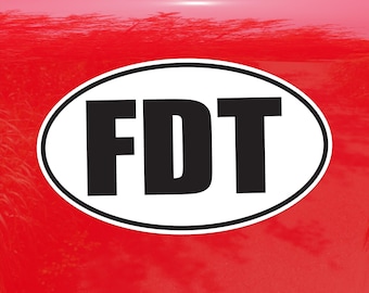 FDT Fuck Donald Trump Protest Decal - Vinyl Sticker for Cars, Laptops, and Windows