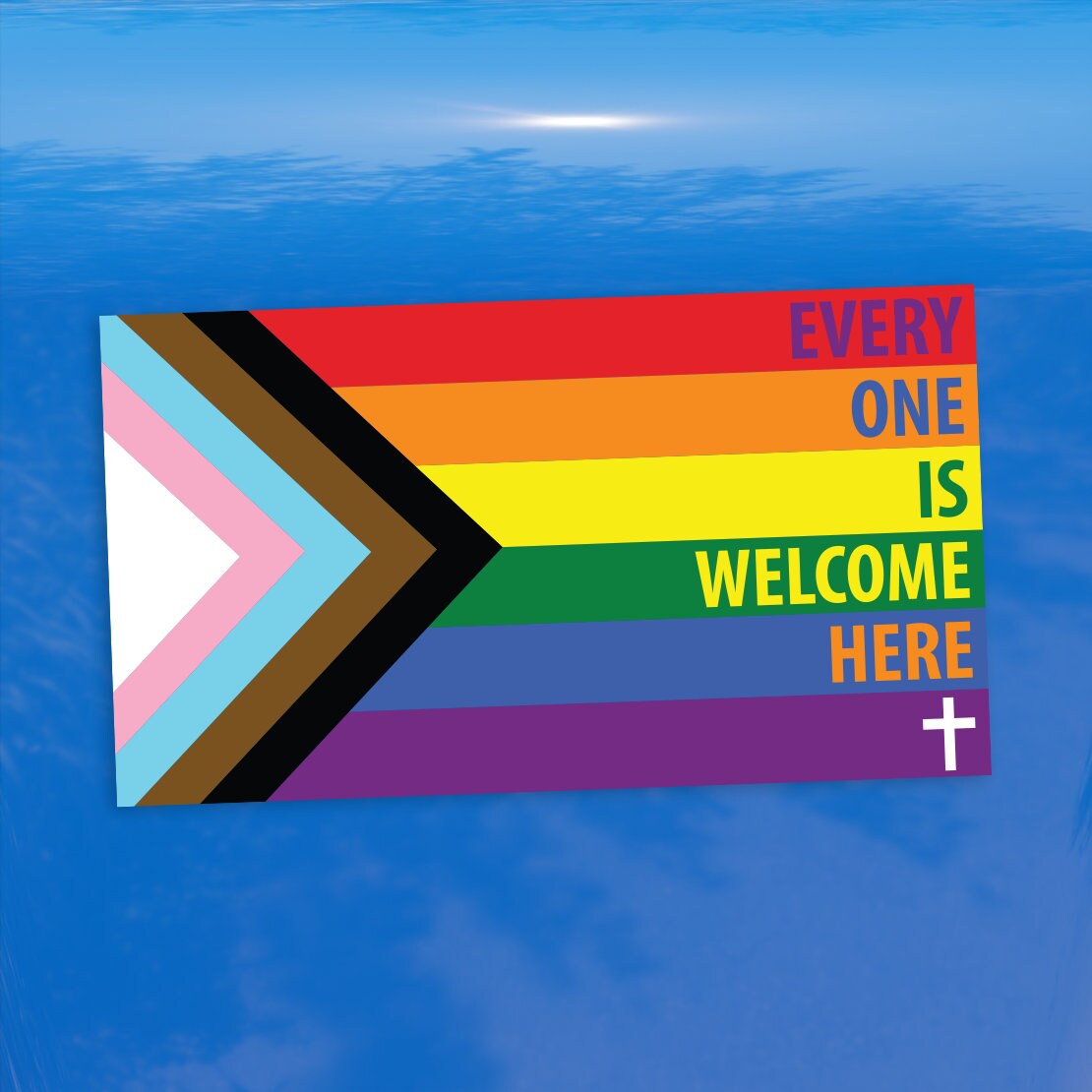 Christian Cross Every One is Welcome Here Progress Pride Flag Vibrant Color  Vinyl Decal Sticker 