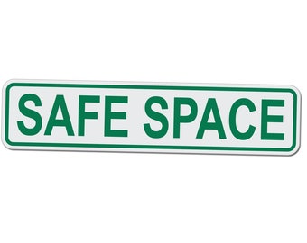 Safe Space - Speech Area Designation Wide Sign - 17 Inches Tall by 4 Inches Wide Aluminum Sign