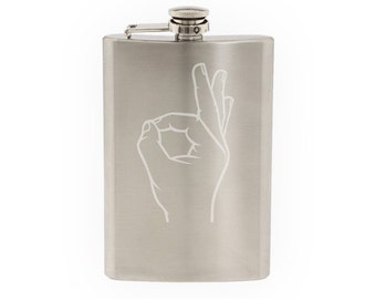 Okay Sign - Hand Gesture Everything is Alright A-ok- Etched 8 Oz Stainless Steel Flask