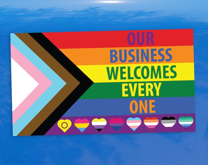 Pride Flag Hearts Our Business Welcomes Everyone Progress Pride Flag - Vibrant Color Vinyl Decal Sticker
