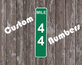 Custom Mile Marker Sign - 17 Inches Tall by 4 Inches Wide Aluminum Sign