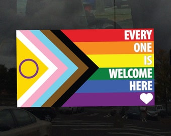 Intersex Progress Pride Flag Every One Is Welcome Here LGBTQ POC Trans  White Text - Vibrant Static Cling Window Cling - Indoor or Outdoor!