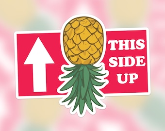 This Side Up – Upside Down Pineapple with White Outline Vinyl Sticker for Cars, Laptops, and Water Bottles