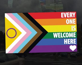 Intersex Progress Pride Flag Every One Is Welcome Here LGBTQ POC Trans  White Text - Vibrant Static Cling Window Cling - Indoor or Outdoor!