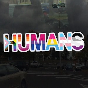 Humans Progress LGBTQ+ Flags Rainbow Lesbian Bisexual Pansexual Transgender Asexual - vibrant Vinyl Decal Sticker