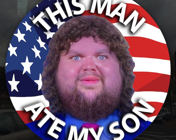 JD Vance This Man Ate My Son Window Cling - Vibrant Static Cling Indoor and Outdoor!