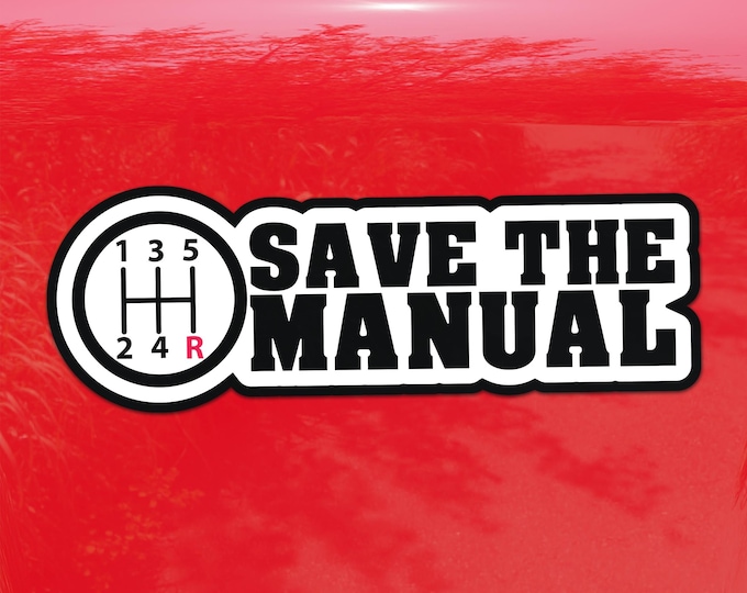 Save the Manual Sticker – Light Color Manual Transmission Stick Shift Driver Vinyl Decal for Cars, Laptops, and Windows