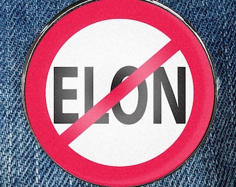 Anti Elon Enamel Pin - Circular Printed Art Metal Enamel Pin Metal with a Protective Gloss Epoxy Finish