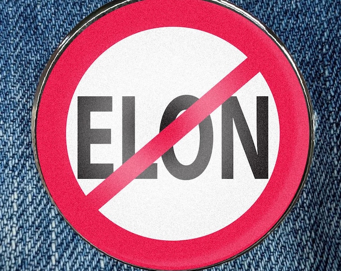 Anti Elon Enamel Pin - Circular Printed Art Metal Enamel Pin Metal with a Protective Gloss Epoxy Finish