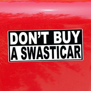 Don&#39;t Buy a Swasticar Decal - Elon Protest - Vinyl Sticker for Cars, Laptops, and Windows
