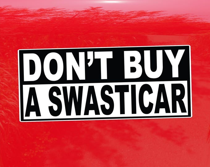 Don't Buy a Swasticar Decal - Elon Protest - Vinyl Sticker for Cars, Laptops, and Windows