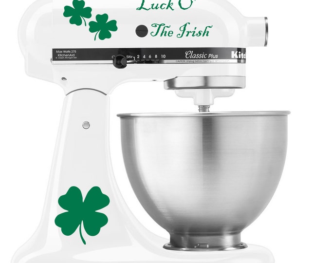 Luck of the Irish Four Leaf Clover Ireland Heritage - Vinyl Decal Set for Kitchen Mixers