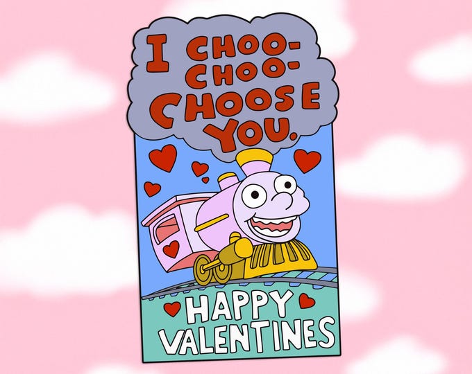 I Choo-Choo Choose You Happy Valentines Day – Vibrant Color Vinyl Decal Sticker – Durable, Weatherproof, Easy to Apply