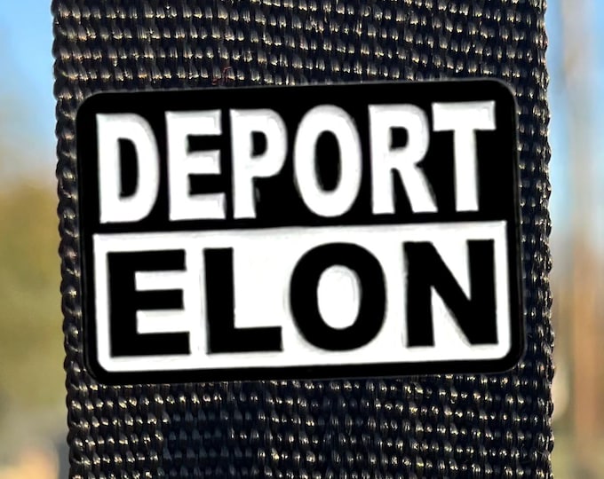 Deport Elon Enamel Pin - Protest Accessory - 1.25 inch Activist Lapel Pin for Political Change