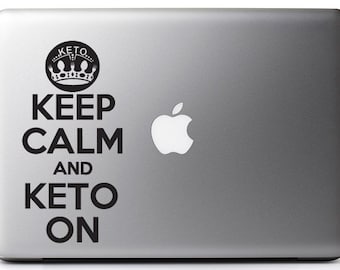 Keep Calm and Keto On Diet Encouragement Car Window Decal Custom Colors and Sizes Available