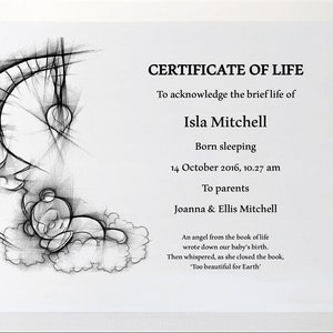 The Certificate of Life, a beautiful acknowledgment of your lost child’s life! Child loss, Bereavement, Miscarriage, Born Sleeping