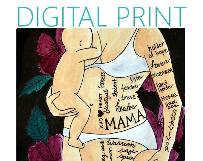 DIGITAL "Mama" print/poster /Birth Art/ Pregnancy Art/ midwife/ doula/ gift for new mom