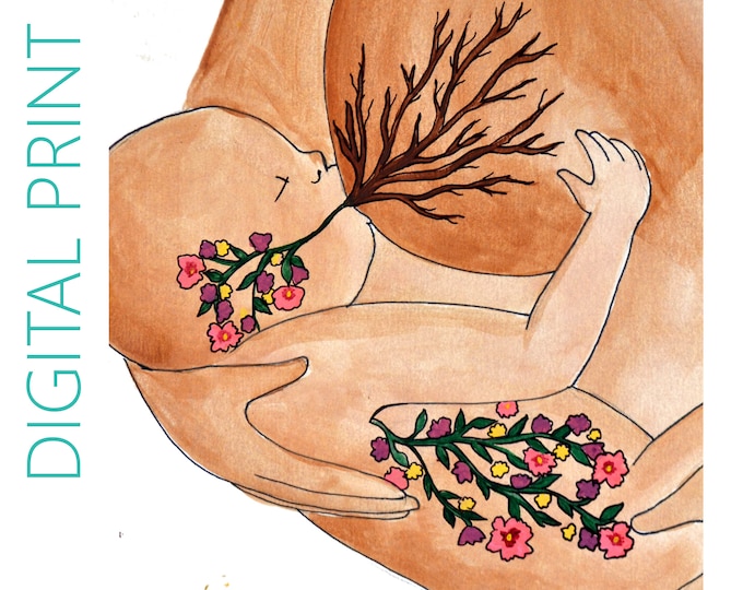 DIGITAL "Life" print/poster /breastfeeding art/ doula/ gift for new mom