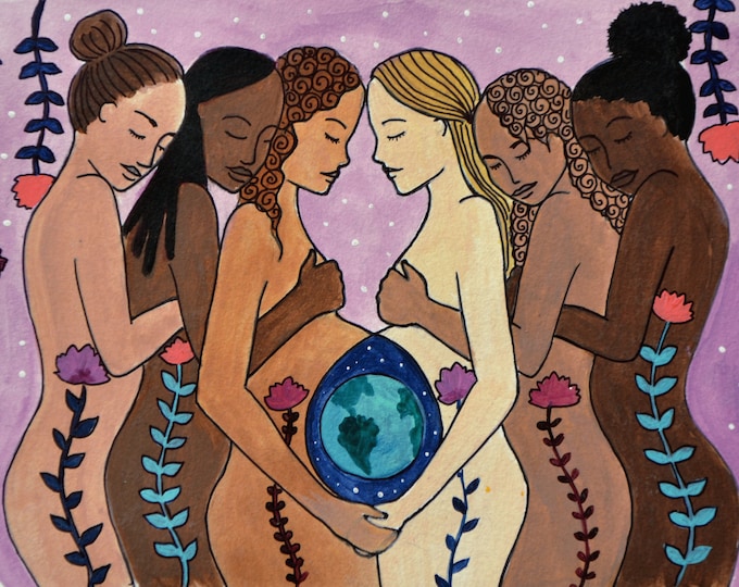 SISTERHOOD  art print-  8.5" x 11" /  pregnancy/ birth art/ doula/ midwife/ gift for doula/ gift for midwife/ spiritysol